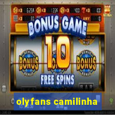 olyfans camilinha